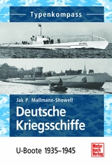 Deutsche Kriegsschiffe - Jak P. Mallmann-Showell