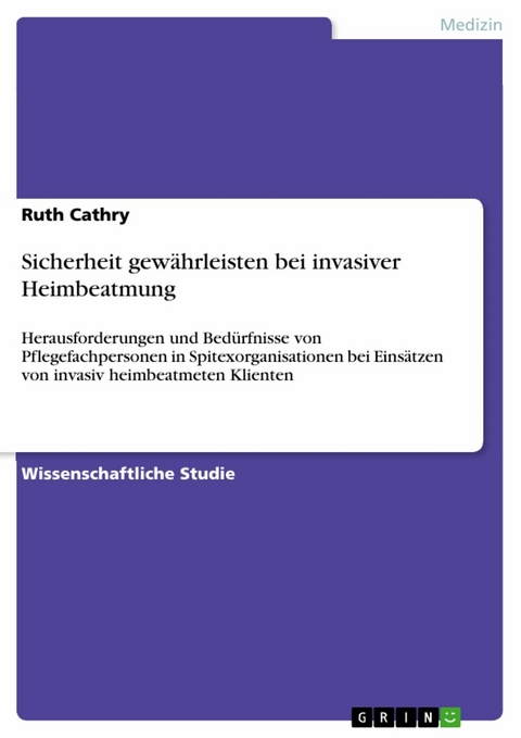 Sicherheit gew&auml;hrleisten bei invasiver Heimbeatmung -  Ruth Cathry