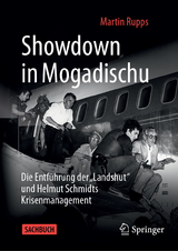 Showdown in Mogadischu - Martin Rupps