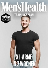 MEN'S HEALTH Trainingsplan: XL-Arme in 2 Wochen -  Men's Health