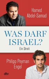 Was darf Israel? -  Hamed Abdel-Samad,  Philipp Peyman Engel