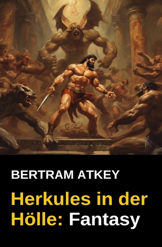 Herkules in der Hölle: Fantasy