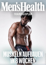 MEN'S HEALTH Trainingsplan: Muskelaufbau für Anfänger in 8 Wochen -  Men's Health