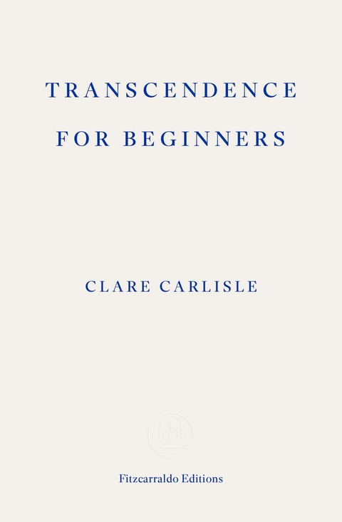 Transcendence for Beginners - Clare Carlisle
