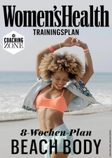 WOMEN'S HEALTH Trainingsplan: 8-Wochen-Plan Beach Body -  Women`s Health