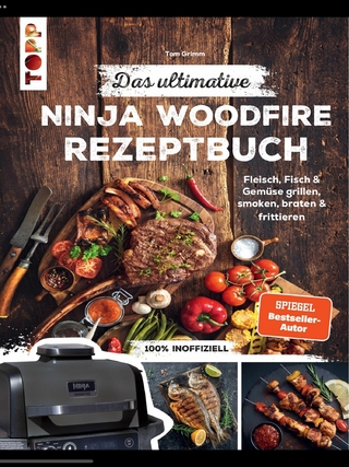Das ultimative Ninja Woodfire Rezeptbuch