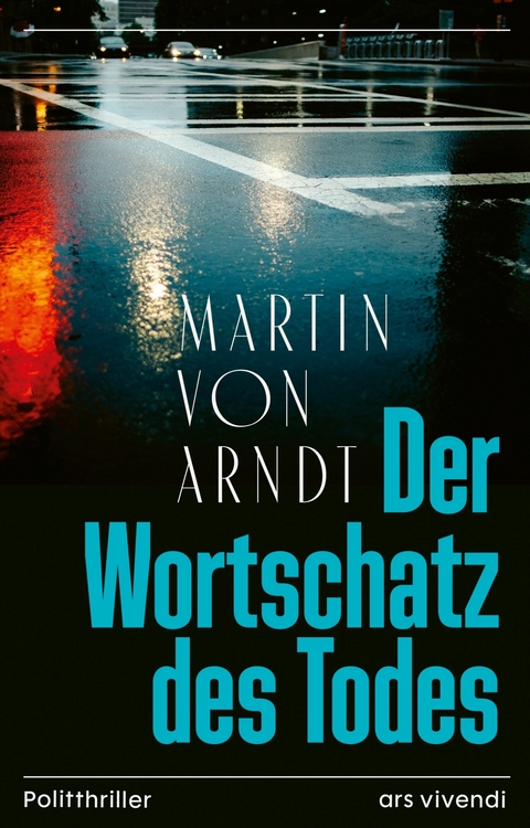 Der Wortschatz des Todes - Martin von Arndt