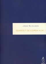 Quartet de corda n&uacute;mero 1 - Joan Guinjoan