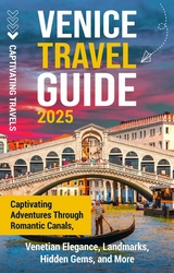 Venice Travel Guide - Captivating Travels