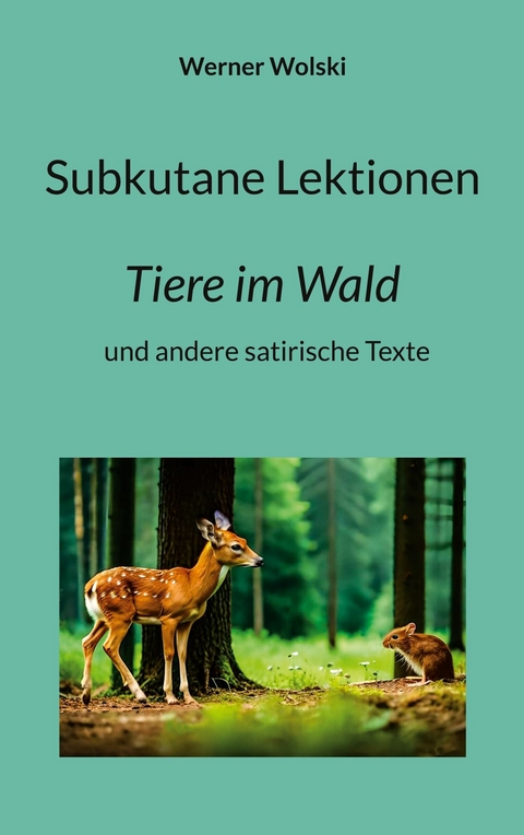 Subkutane Lektionen - Werner Wolski