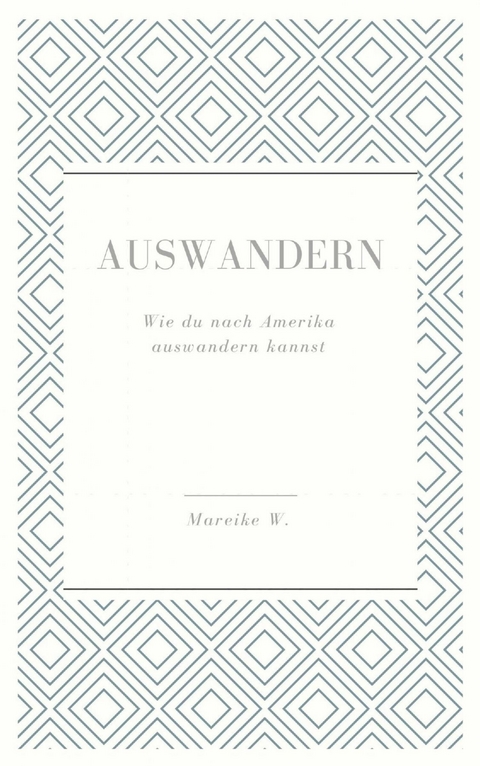 Auswandern - Mareike W.