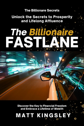 The Billionaire Fastlane