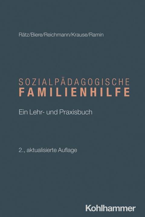 Sozialp&auml;dagogische Familienhilfe - Regina R&auml;tz, Axel Biere, Ute Reichmann, Hans-Ullrich Krause, Sibylle Ramin