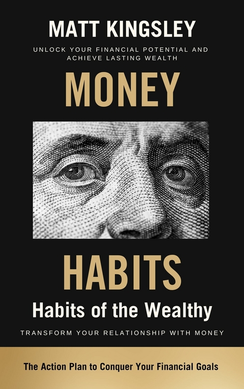 Money Habits -  Matt Kingsley