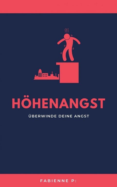 Höhenangst - Fabienne P.