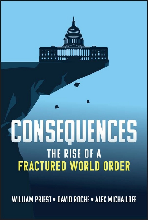 Consequences - William W. Priest, David Roche, Alex Michailoff