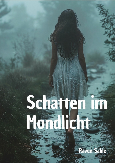 Schatten im Mondlicht - Raven Sable