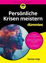Persönliche Krisen meistern für Dummies - Daniela Voigt