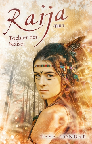Raija – Tochter der Naiset, Teil 1