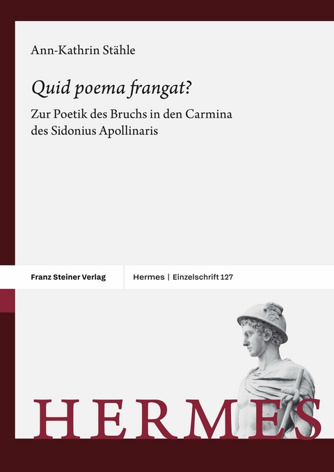 &bdquo;Quid poema frangat?&ldquo; -  Ann-Kathrin St&auml;hle
