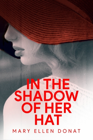 In the Shadow of Her Hat