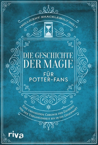 Die Geschichte der Magie für Potter-Fans