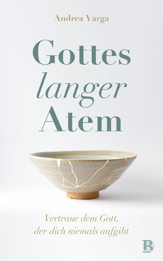 Gottes langer Atem