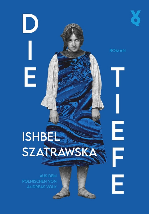 Die Tiefe - Ishbel Szatrawska