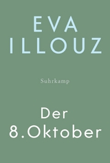 Der 8. Oktober - Eva Illouz