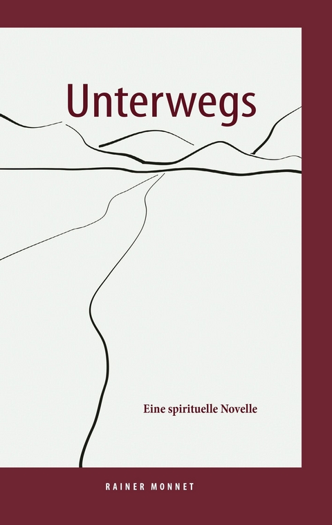 Unterwegs - Rainer Monnet