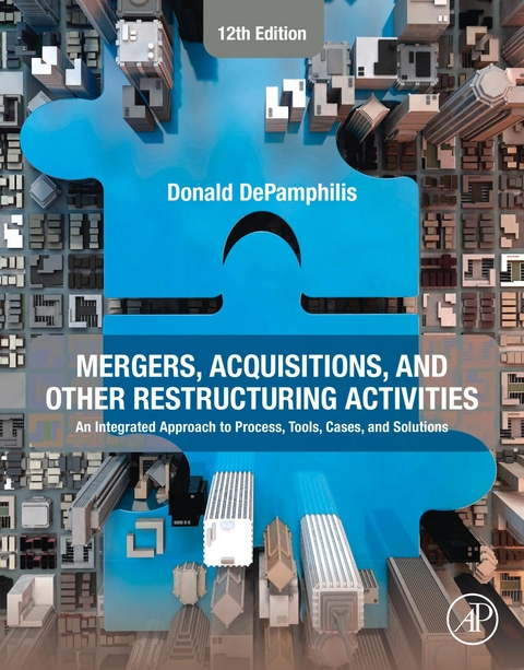 Mergers, Acquisitions, and Other Restructuring Activities -  Donald DePamphilis