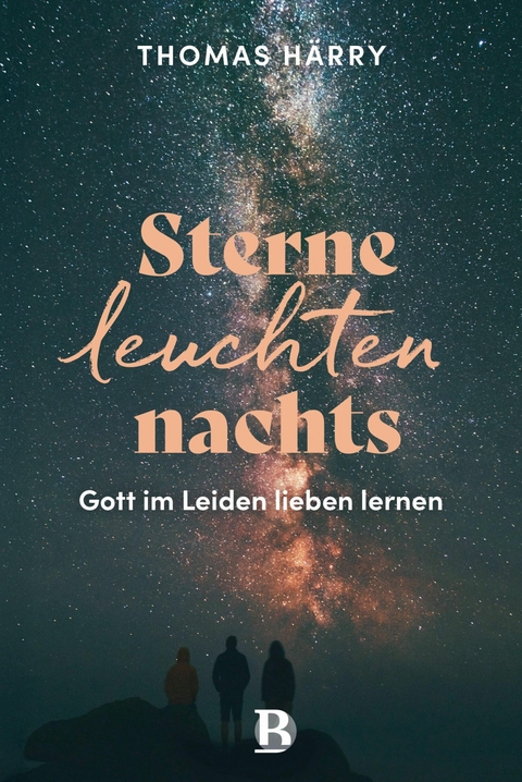 Sterne leuchten nachts - Thomas H&auml;rry