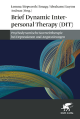 Brief Dynamic Interpersonal Therapy (DIT) - Alessandra Lemma, Peter Fonagy, Patrick Luyten, Deborah Abrahams, Mary Hepworth