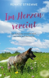 Im Herzen vereint - Renate Stremme