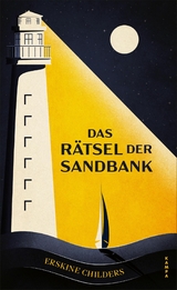 Das R&auml;tsel der Sandbank - Erskine Childers
