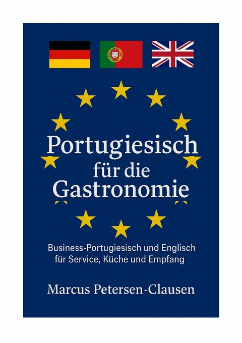 Portugiesisch f&uuml;r die Gastronomie - Marcus Petersen-Clasen