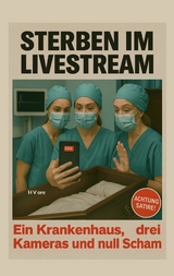 Sterben im Live Stream - Herbert Vore