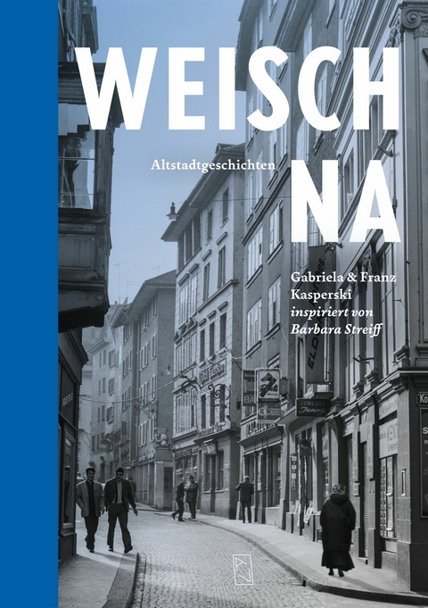 Weisch na - Gabriela Kasperski, Franz Kasperski