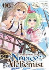 Management of a Novice Alchemist: Volume 6 -  Mizuho Itsuki