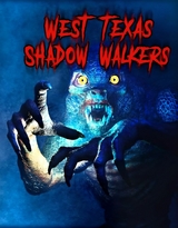 West Texas Shadow Walkers - Patrick Beason