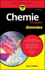 Chemie kompakt f&uuml;r Dummies - John T. Moore