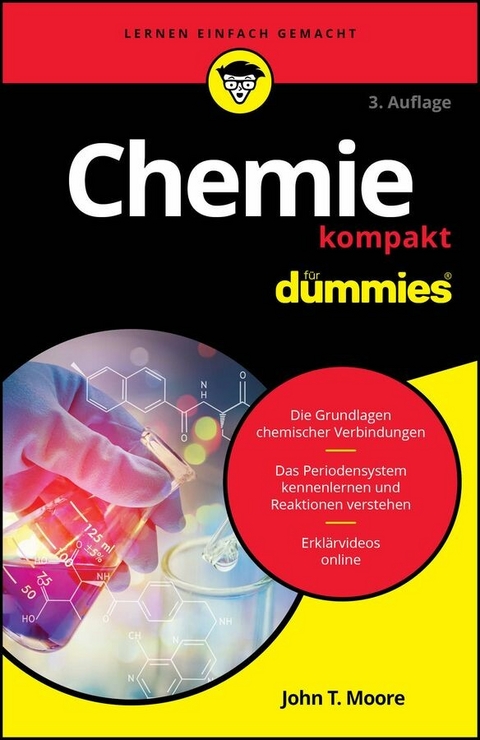Chemie kompakt f&uuml;r Dummies - John T. Moore