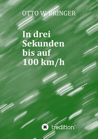 In drei Sekunden bis auf 100 km/h