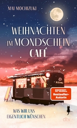 Weihnachten im Mondscheincaf&eacute; - Mai Mochizuki