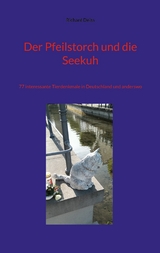 Der Pfeilstorch und die Seekuh - Richard Deiss