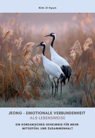 Jeong – Emotionale Verbundenheit als Lebensweise