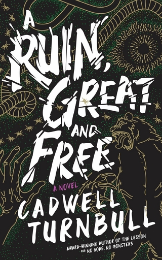 Ruin, Great and Free
