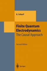 Finite Quantum Electrodynamics - G&uuml;nter Scharf