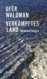 Verk&auml;mpftes Land - Ofer Waldman