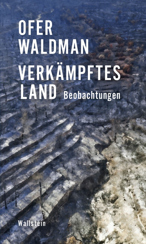 Verk&auml;mpftes Land - Ofer Waldman